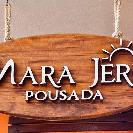 ז'יז'וקה דה ז'ריקואקוארה Mara Jeri Pousada מראה חיצוני תמונה
